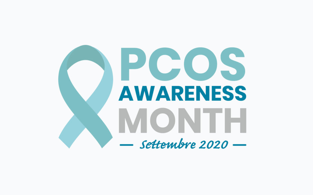 Settembre è il PCOS Awareness Month