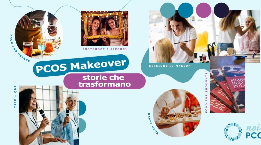PCOS Makeover: festaggia con noi il PCOS Awareness Month 2025 a Roma